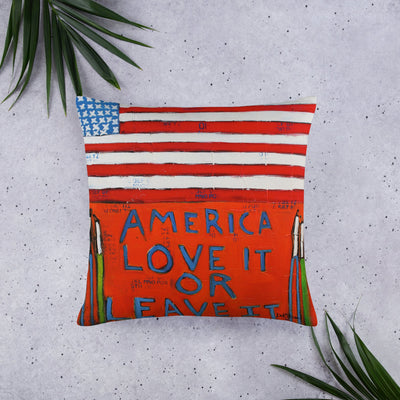 America-Love it or leave it Basic Pillow