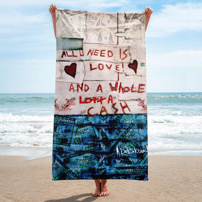 Beach Towel All U Need is Love + Cash Beach Towel